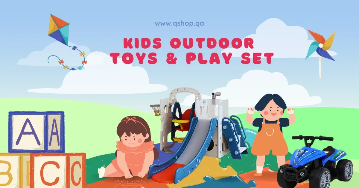  Best Outdoor Toys and Play sets for Kids - Qatar's  Best Online Store 